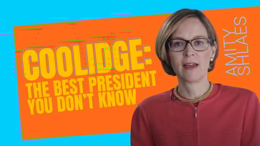 Coolidge: The Best President You Don't Know